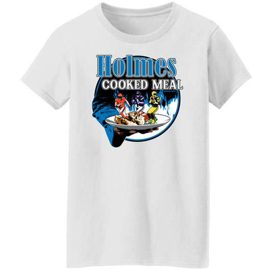 Holmes Cooked Meal Women's Tee