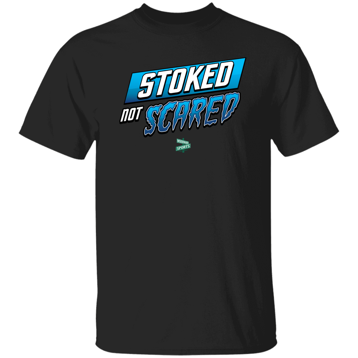 Stoked Not Scared Tee