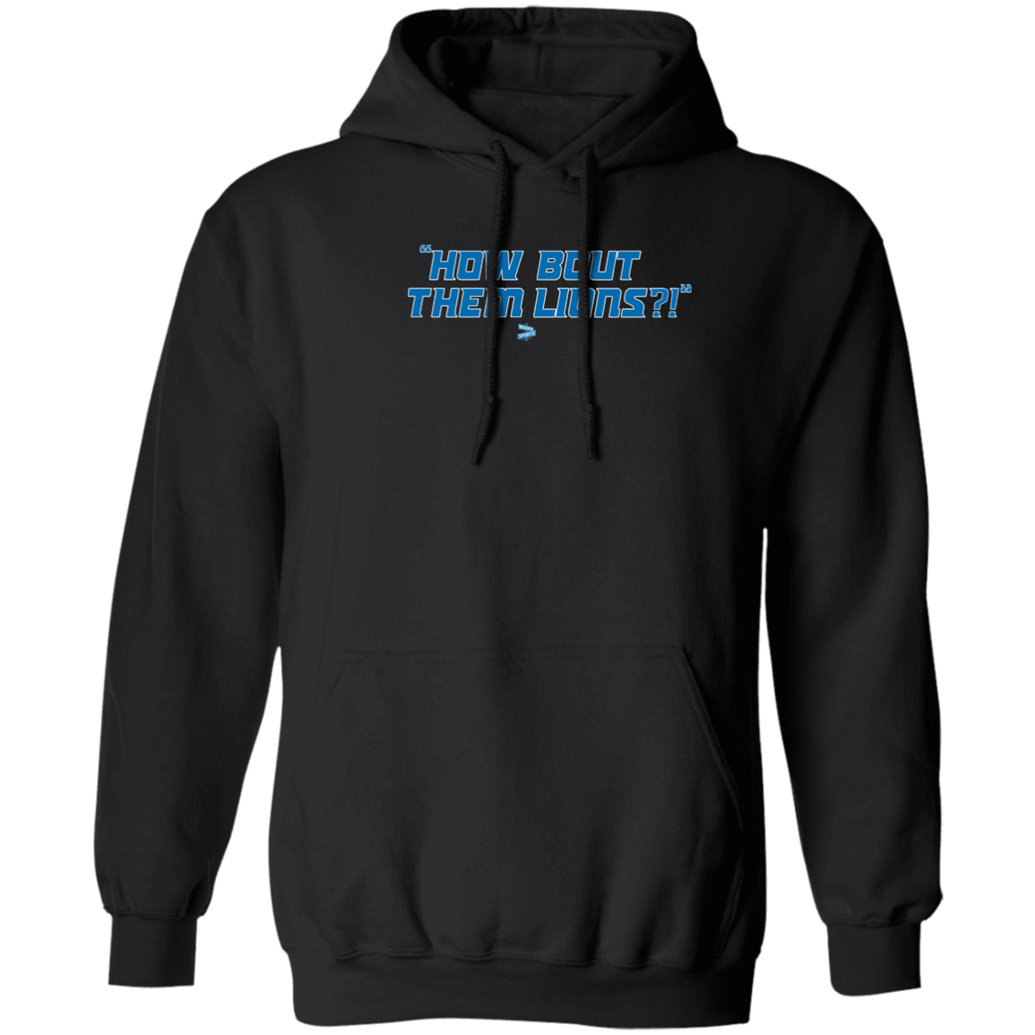 "How Bout Them Lions?" Hoodie